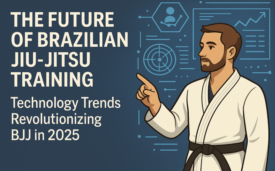 The Future of Brazilian Jiu-Jitsu Training: Technology Trends Revolutionizing BJJ in 2025